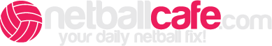NetballCafe.com Your daily netball fix!
